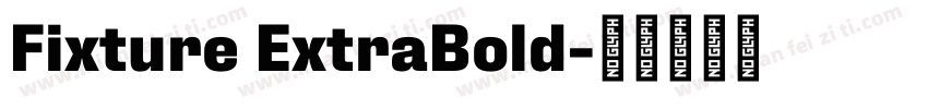 Fixture ExtraBold字体转换
